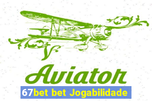 67bet bet Jogabilidade